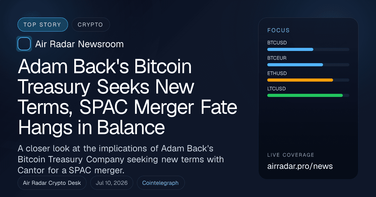 Adam Back's Bitcoin Treasury Seeks New Terms, SPAC Merger Fate Hangs in Balance