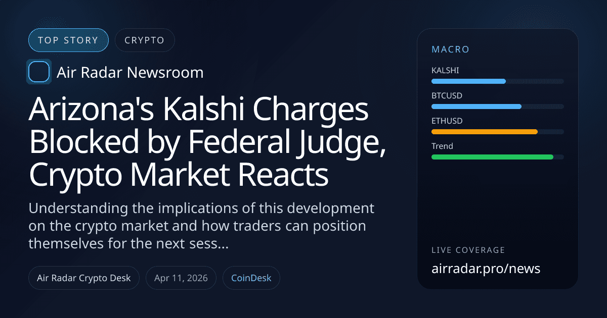 Arizona's Kalshi Charges Blocked by Federal Judge, Crypto Market Reacts