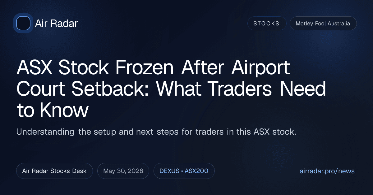 ASX Stock Frozen After Airport Court Setback: What Traders Need to Know