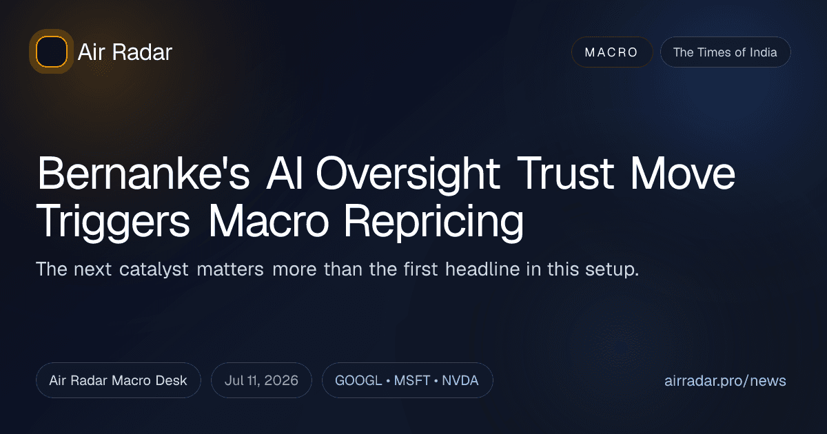 Bernanke's AI Oversight Trust Move Triggers Macro Repricing