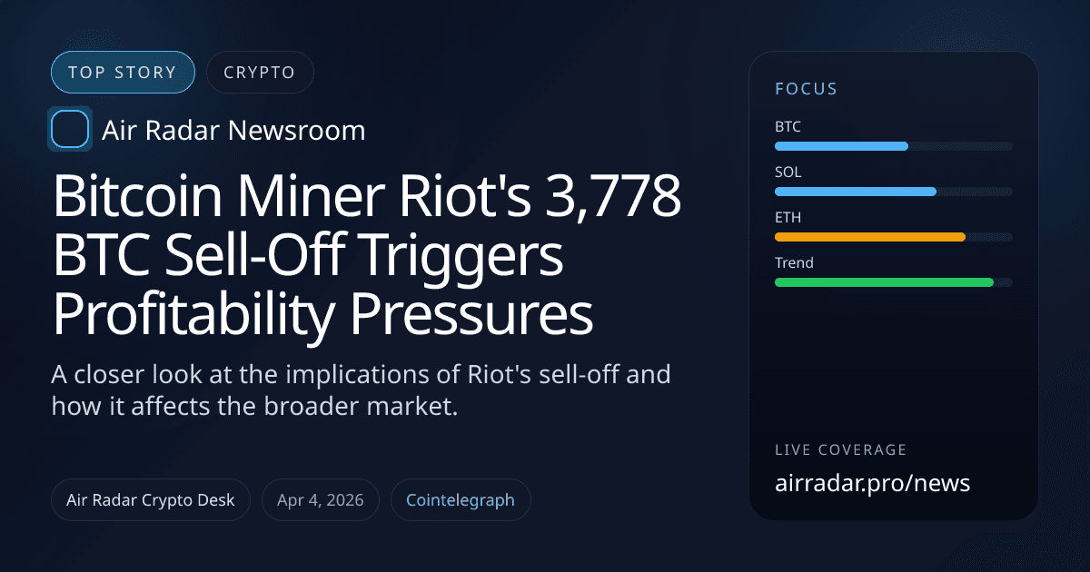 Bitcoin Miner Riot's 3,778 BTC Sell-Off Triggers Profitability Pressures