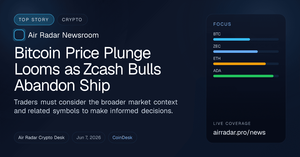 Bitcoin Price Plunge Looms as Zcash Bulls Abandon Ship