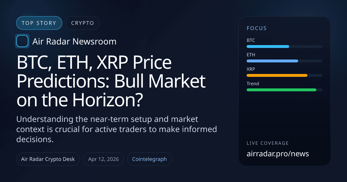 BTC, ETH, XRP Price Predictions: Bull Market on the Horizon?
