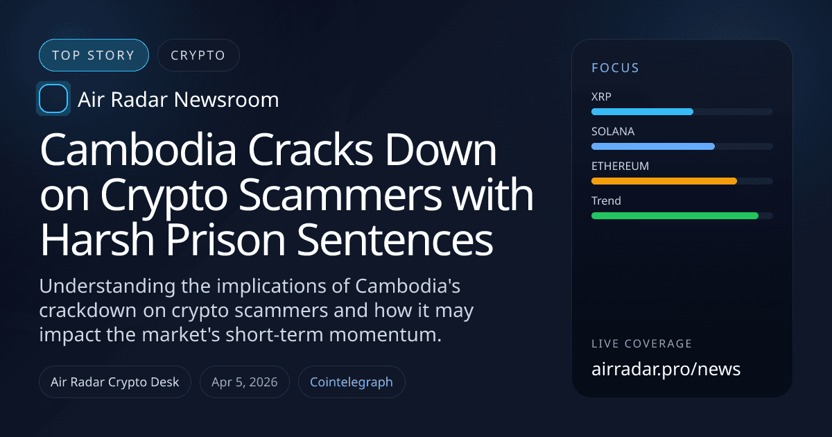 Cambodia Cracks Down on Crypto Scammers with Harsh Prison Sentences
