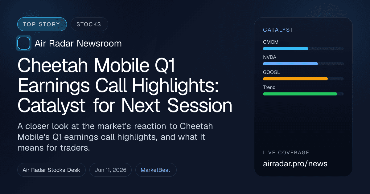 Cheetah Mobile Q1 Earnings Call Highlights: Catalyst for Next Session