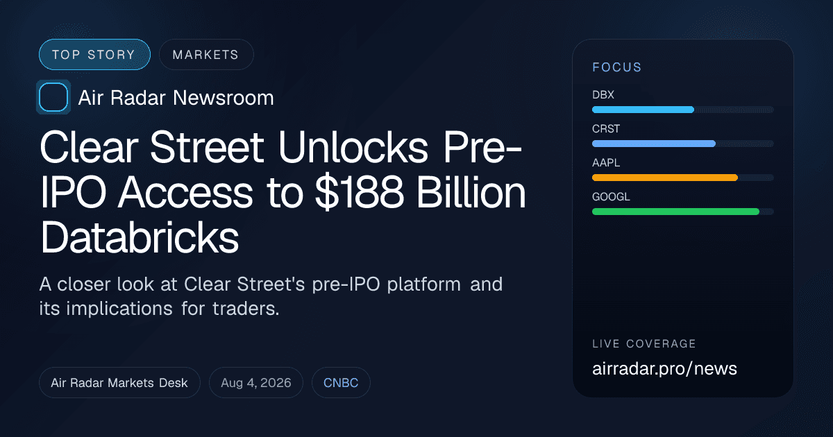 Clear Street Unlocks Pre-IPO Access to $188 Billion Databricks