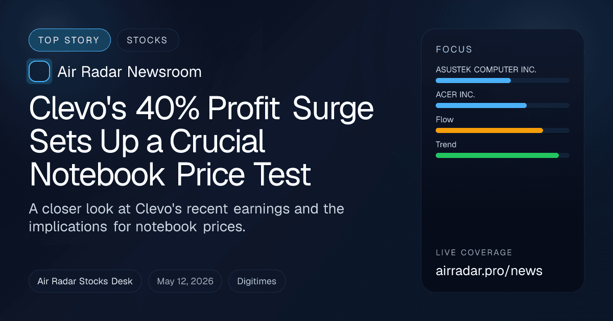 Clevo's 40% Profit Surge Sets Up a Crucial Notebook Price Test