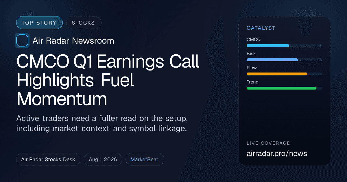 CMCO Q1 Earnings Call Highlights Fuel Momentum