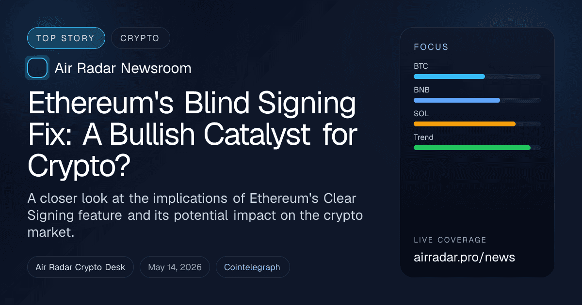 Ethereum's Blind Signing Fix: A Bullish Catalyst for Crypto?