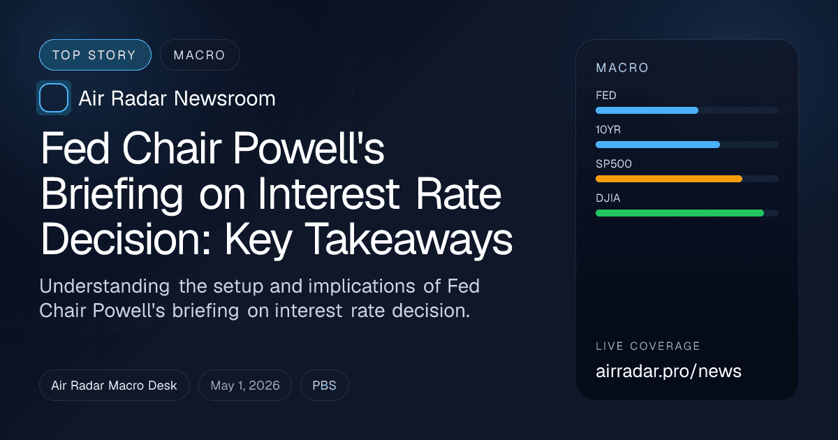 Fed Chair Powell's Briefing on Interest Rate Decision: Key Takeaways