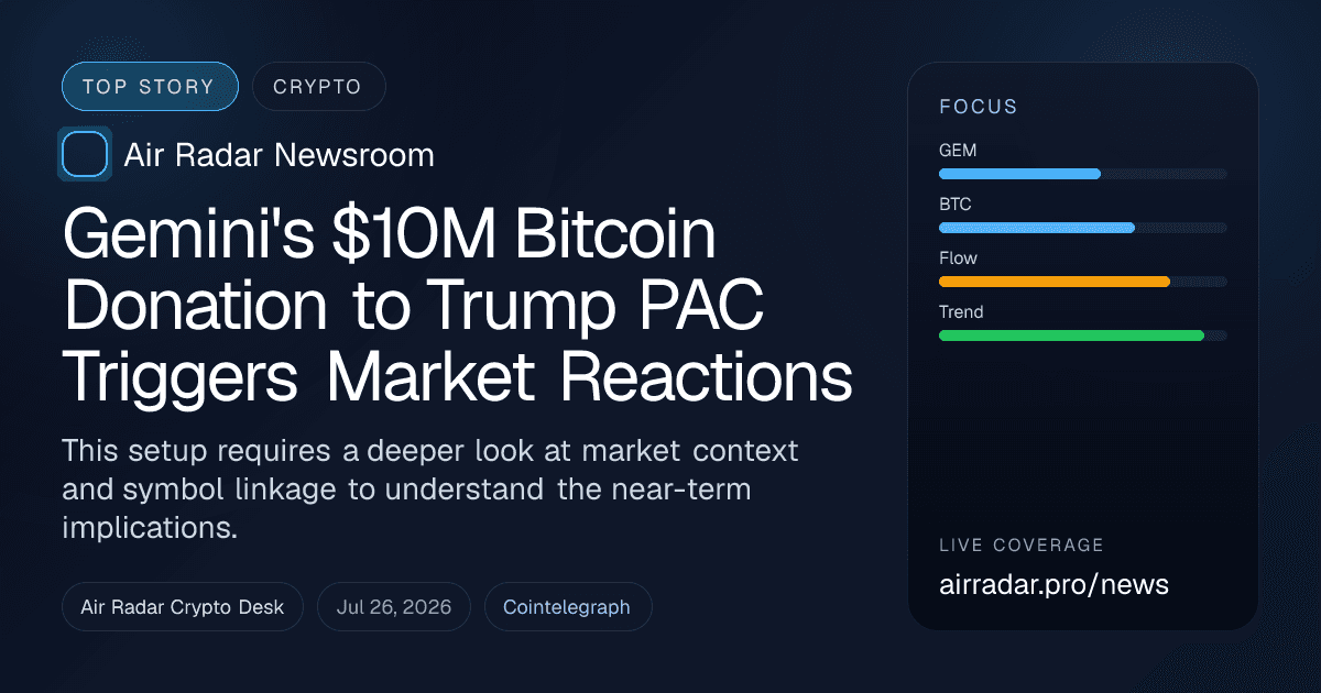 Gemini's $10M Bitcoin Donation to Trump PAC Triggers Market Reactions
