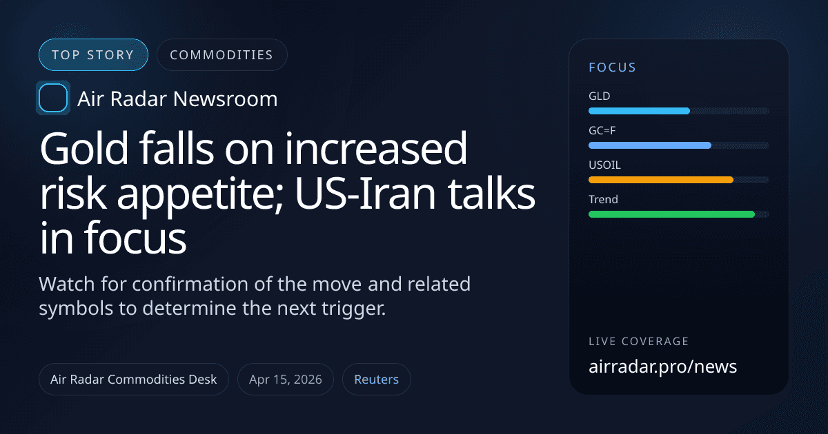 Gold falls on increased risk appetite; US-Iran talks in focus