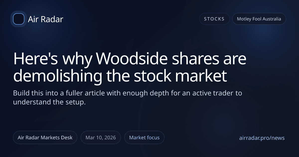 Here's why Woodside shares are demolishing the stock market