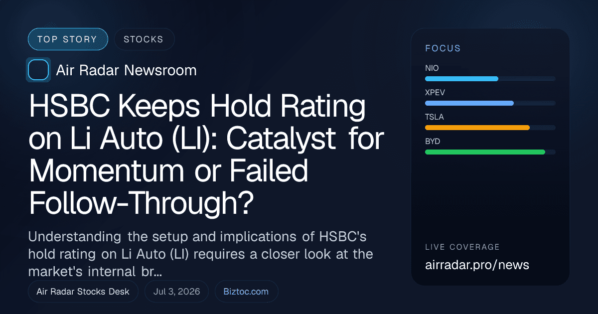 HSBC Keeps Hold Rating on Li Auto (LI): Catalyst for Momentum or Failed Follow-Through?