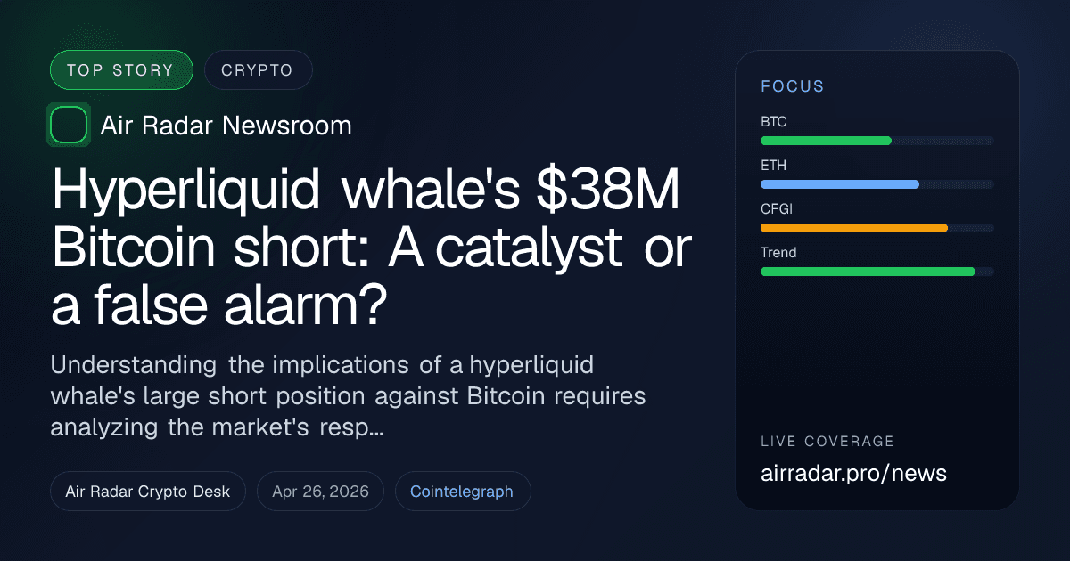 Hyperliquid whale's $38M Bitcoin short: A catalyst or a false alarm?