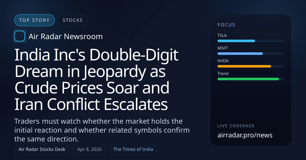 India Inc's Double-Digit Dream in Jeopardy as Crude Prices Soar and Iran Conflict Escalates