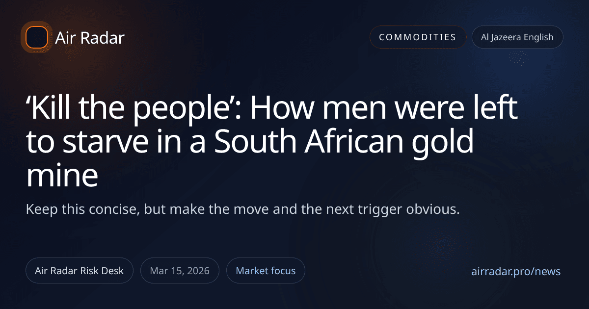 ‘Kill the people’: How men were left to starve in a South African gold mine