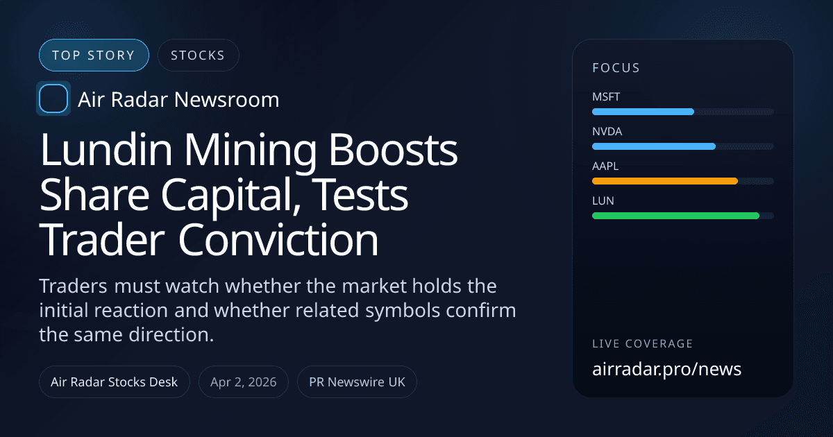 Lundin Mining Boosts Share Capital, Tests Trader Conviction