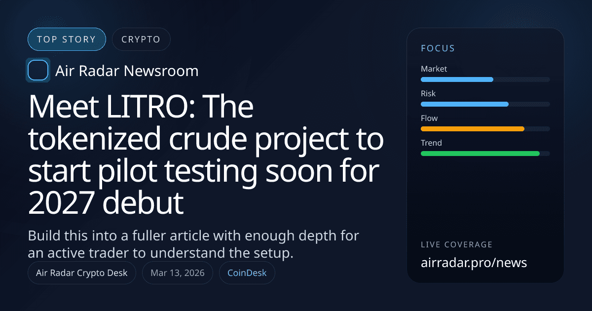 Meet LITRO: The tokenized crude project to start pilot testing soon for 2027 debut