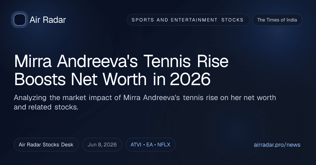 Mirra Andreeva's Tennis Rise Boosts Net Worth in 2026