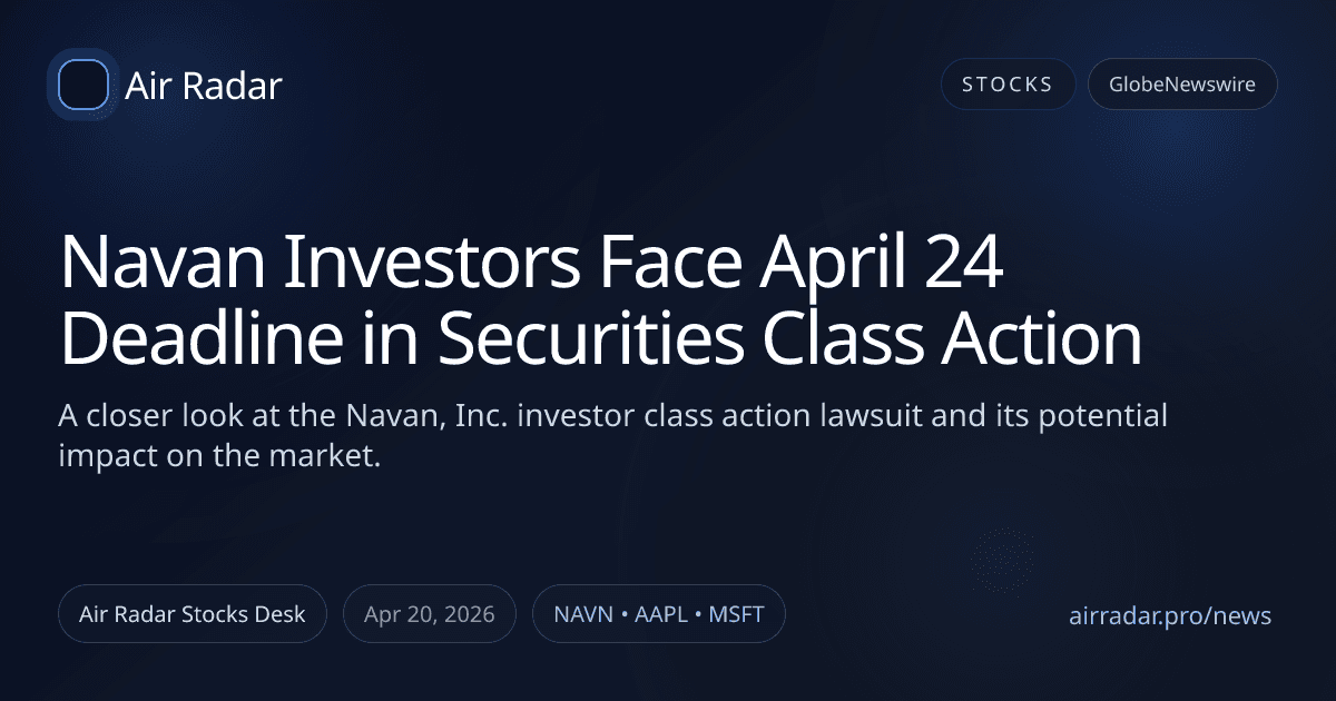 Navan Investors Face April 24 Deadline in Securities Class Action