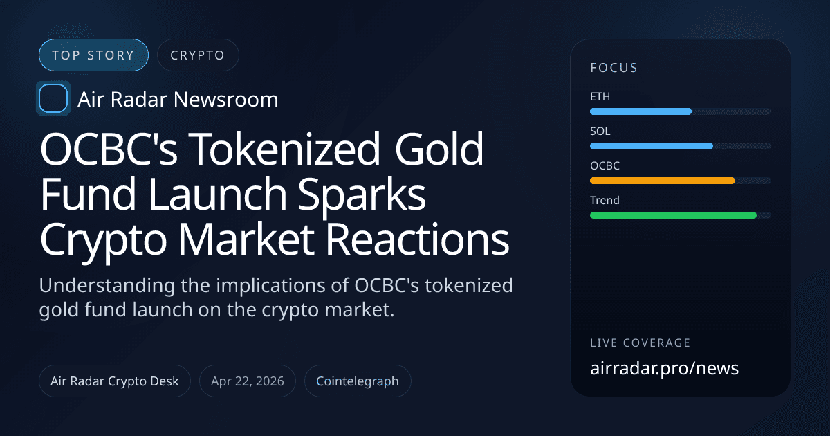 OCBC's Tokenized Gold Fund Launch Sparks Crypto Market Reactions