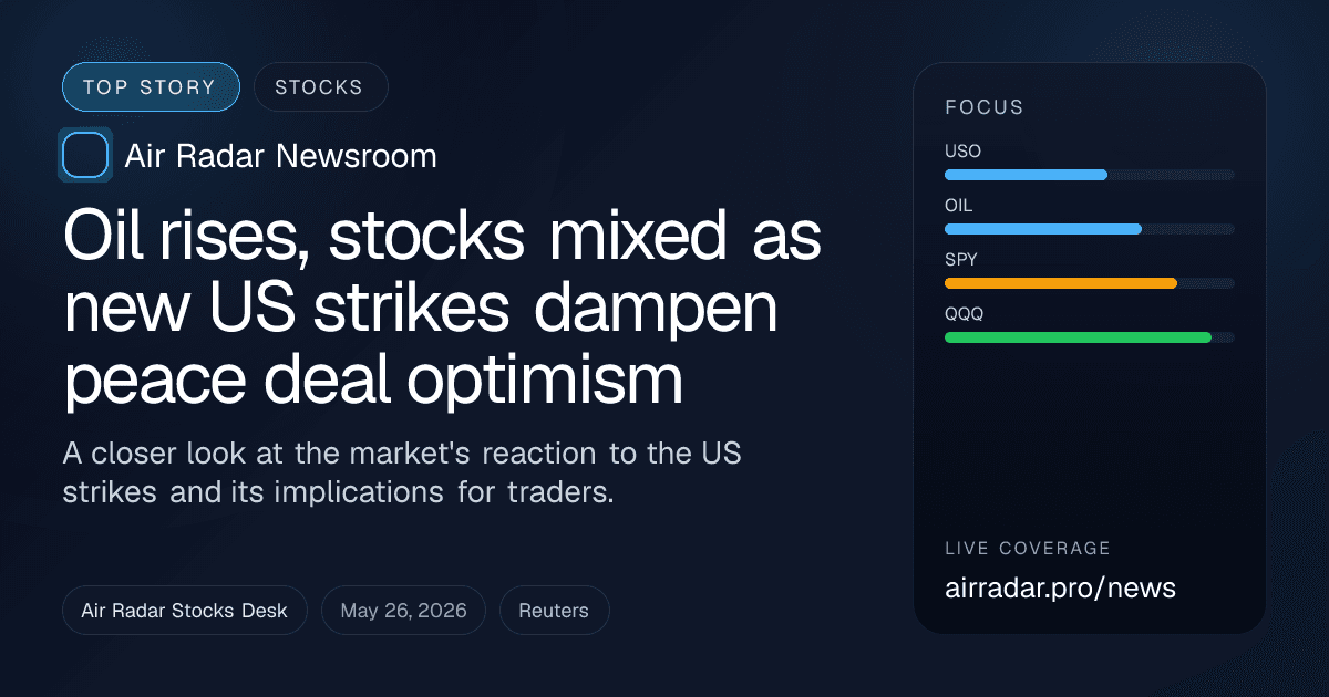 Oil rises, stocks mixed as new US strikes dampen peace deal optimism