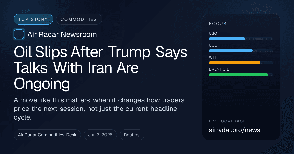 Oil Slips After Trump Says Talks With Iran Are Ongoing