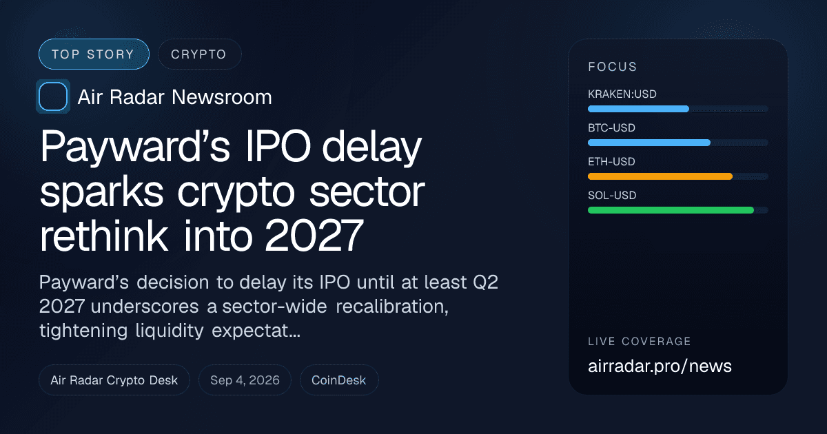 Payward’s IPO delay sparks crypto sector rethink into 2027