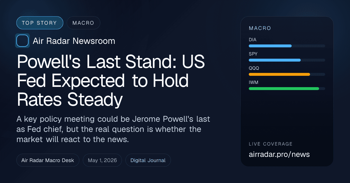 Powell's Last Stand: US Fed Expected to Hold Rates Steady