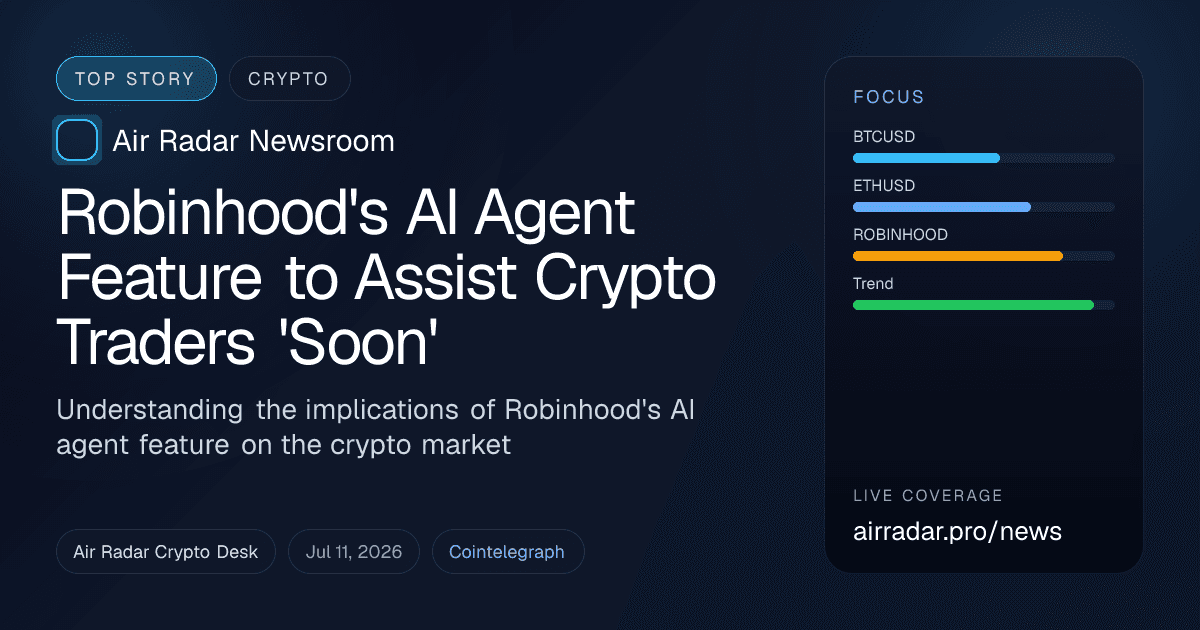 Robinhood's AI Agent Feature to Assist Crypto Traders 'Soon'
