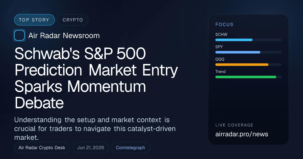 Schwab's S&P 500 Prediction Market Entry Sparks Momentum Debate