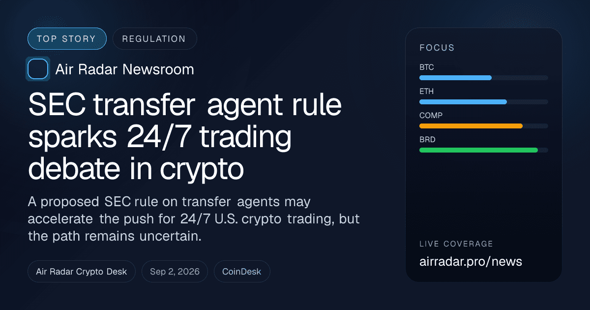 SEC transfer agent rule sparks 24/7 trading debate in crypto