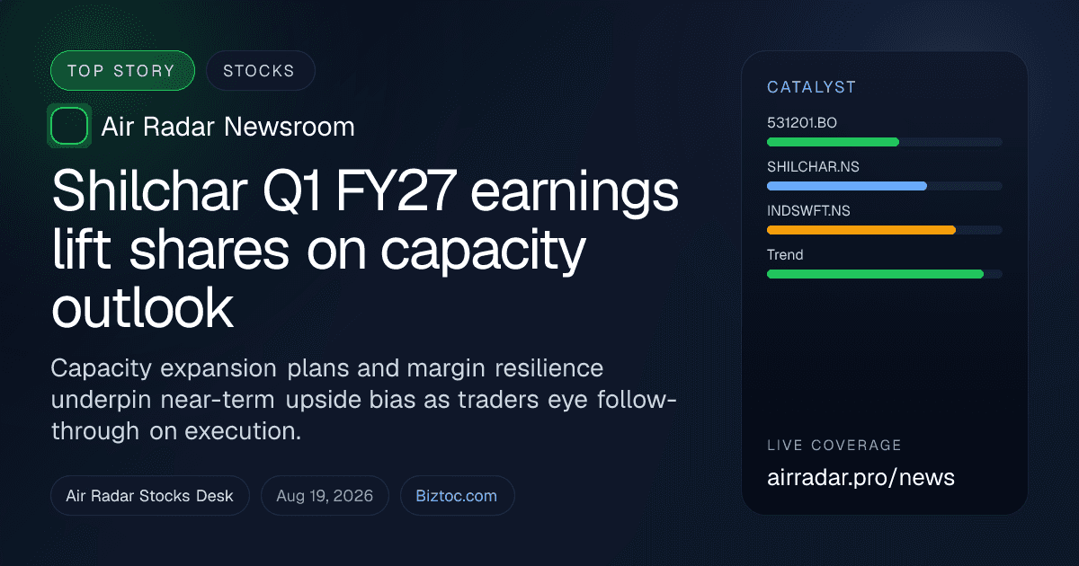 Shilchar Q1 FY27 earnings lift shares on capacity outlook