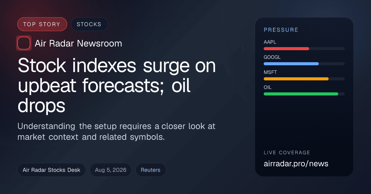 Stock indexes surge on upbeat forecasts; oil drops