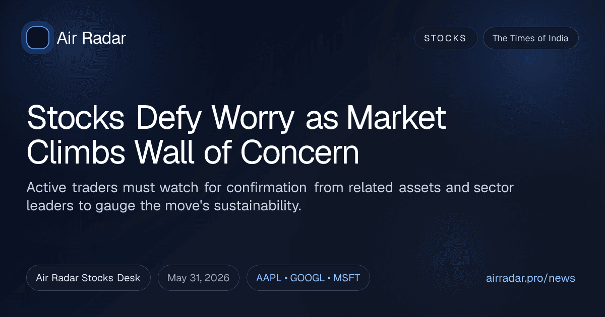 Stocks Defy Worry as Market Climbs Wall of Concern
