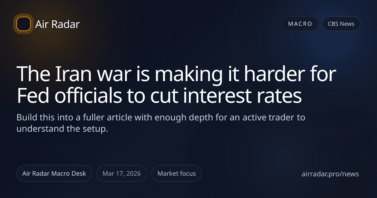 The Iran war is making it harder for Fed officials to cut interest rates