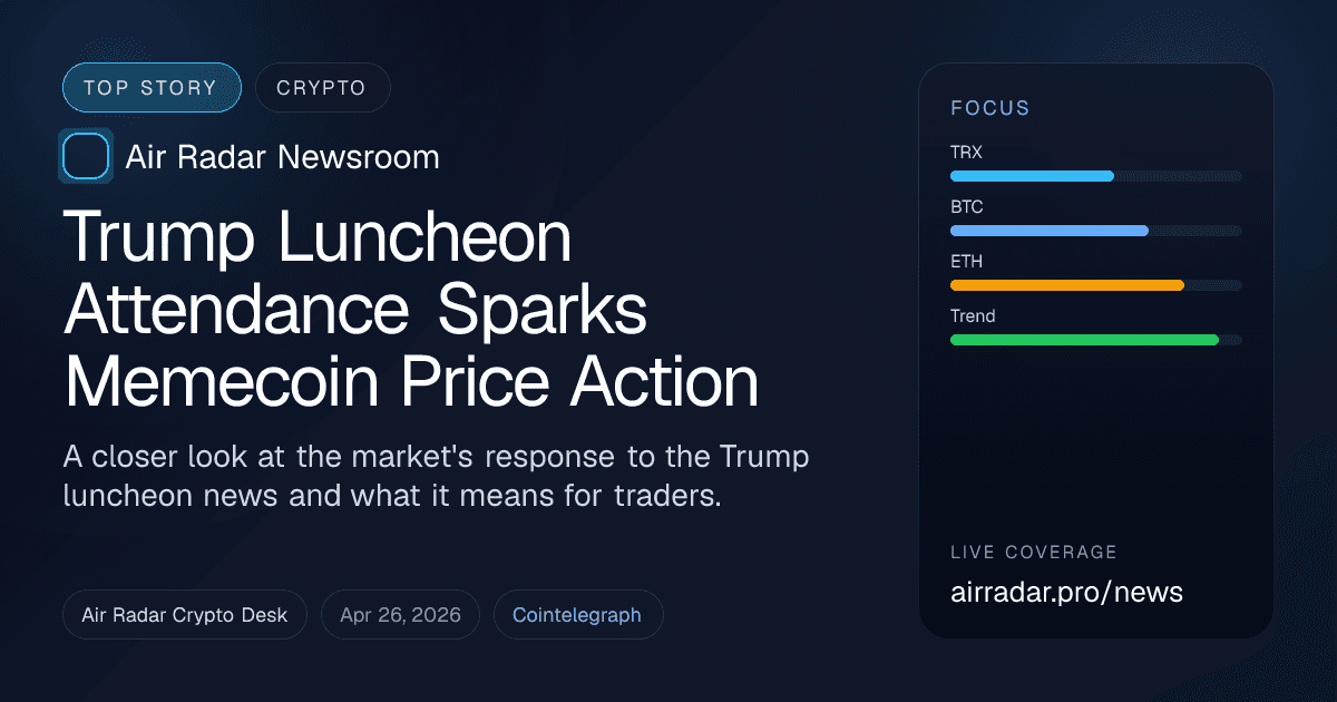 Trump Luncheon Attendance Sparks Memecoin Price Action