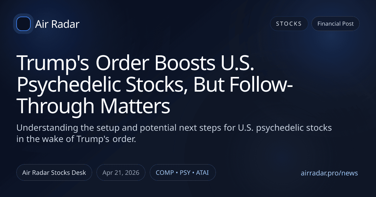 Trump's Order Boosts U.S. Psychedelic Stocks, But Follow-Through Matters