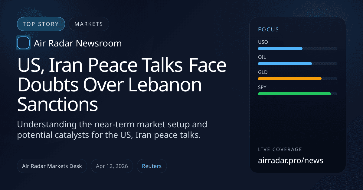 US, Iran Peace Talks Face Doubts Over Lebanon Sanctions