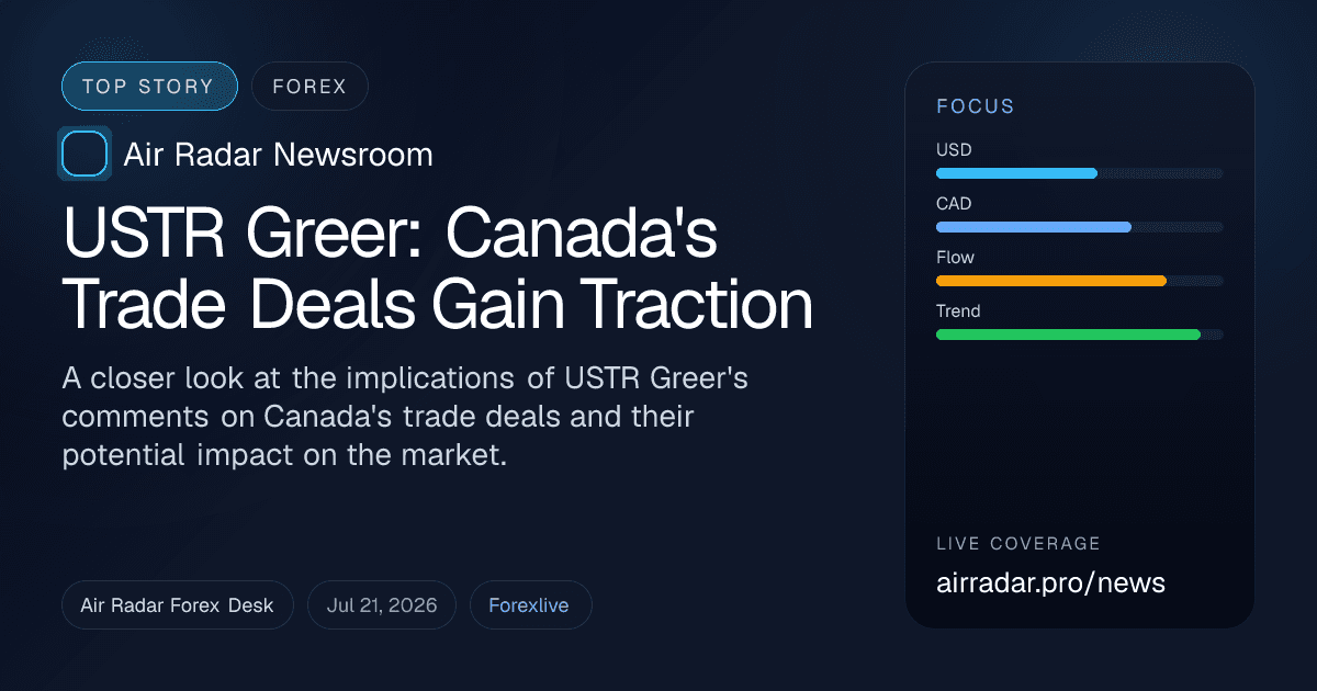 USTR Greer: Canada's Trade Deals Gain Traction