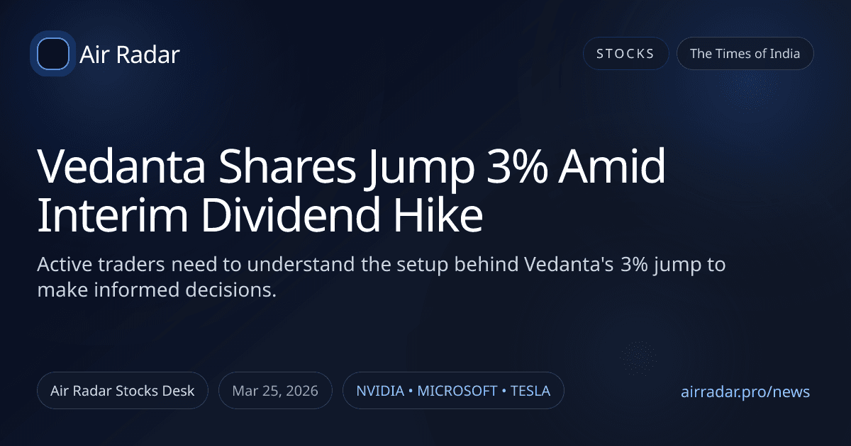 Vedanta Shares Jump 3% Amid Interim Dividend Hike