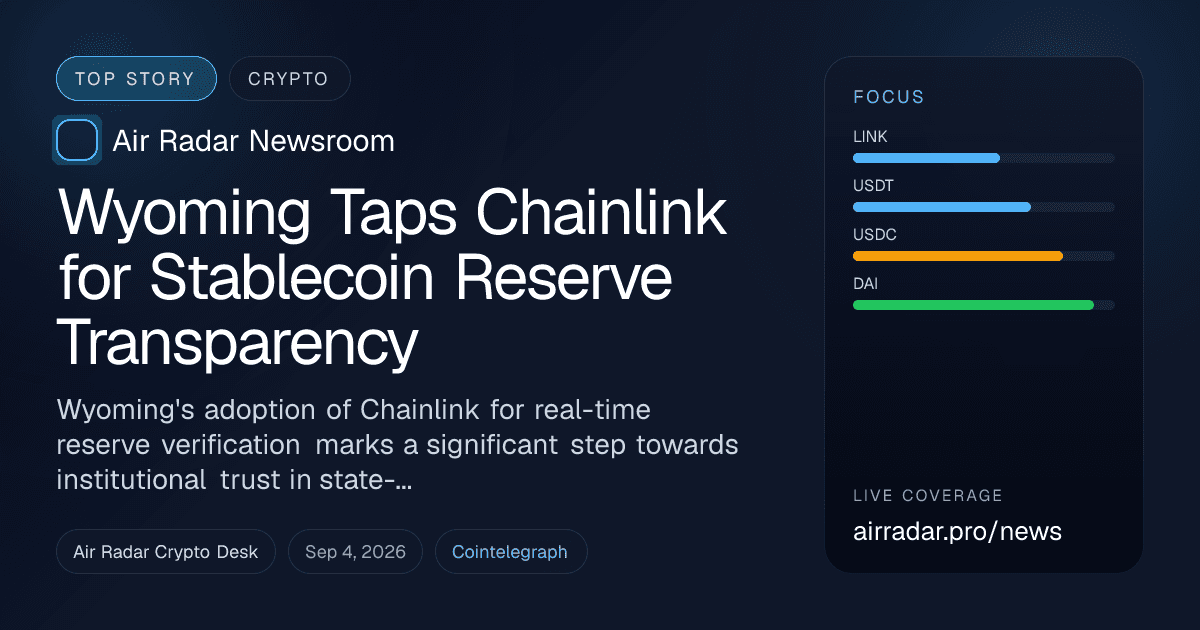 Wyoming Taps Chainlink for Stablecoin Reserve Transparency